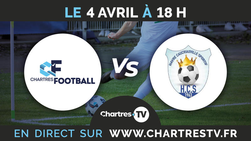 C'Chartres Football vs le Havre Caucriauville