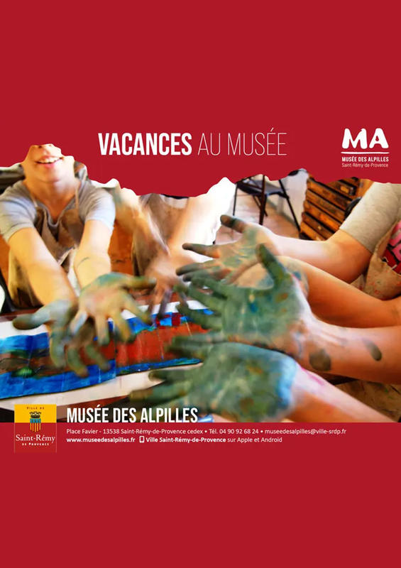 Vacances 2026 au Musée des Alpilles